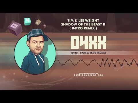 Tim & Lee Wright - Shadow of the Beast 2 (Intro Remix)