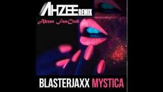 Blasterjaxx Mystica Ahzee Remix (Official Music Video)