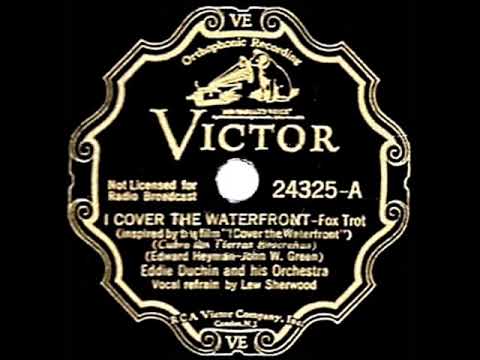 1933 HITS ARCHIVE: I Cover The Waterfront - Eddy Duchin (Lew Sherwood, vocal)