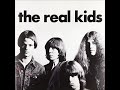 The Real Kids - She's Alright