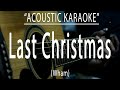 Last Christmas - Wham (Acoustic karaoke)