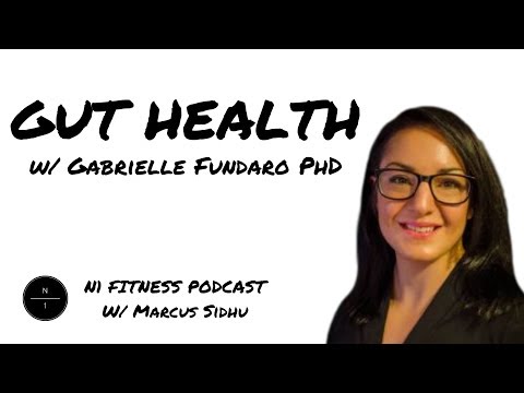 34: Gut Health Part 1 w/ Gabrielle Fundaro PhD