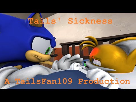 Tails' Sickness (Sonic SFM)
