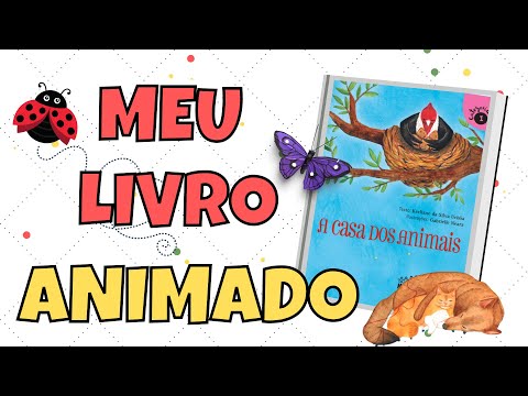 🟢MEU LIVRO ANIMADO | A CASA DOS ANIMAIS