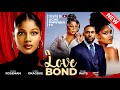 LOVE BOND (Full Movie): Nigerian Movies | Shine Roseman, Chris Okagbue & Pearl Wats - 2024 Movies