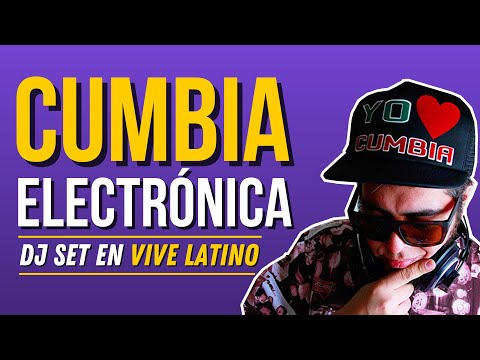 ✅  Cumbia Electrónica Dj Set en El Festival Vive Latino ( México ) ????????