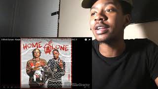 D Block Europe - Keeper ft. Nafe Smallz, M Huncho X Lil Pino Home Alone  REACTION