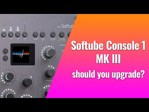 Softube's New Console 1 MK III - Will it be worth the upgrade?