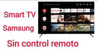 Cómo usar una TV Samsung sin control remoto 2026