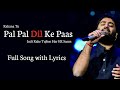 Arijit Singh: Pal Pal Dil Ke Paas Title Track | Karan Deol, Sahher Bambba | Parampara Thakur