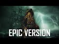 Davy Jones Theme (Hans Zimmer) | INTENSE EPIC VERSION
