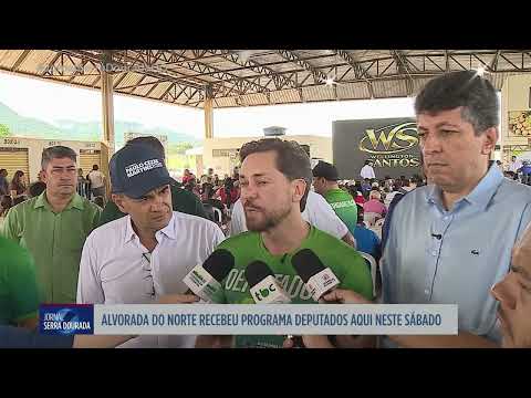 Programa Deputados Aqui chega a Alvorada do Norte