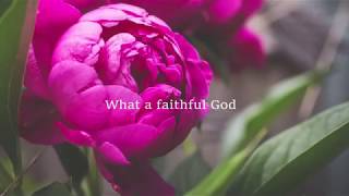 What a Faithful God - Robert Critchley - Lyrics