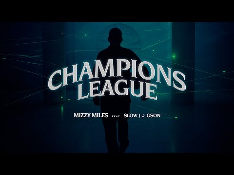 Mizzy Miles - CHAMPIONS LEAGUE (w/ Slow J, Gson) on Spotify Charts