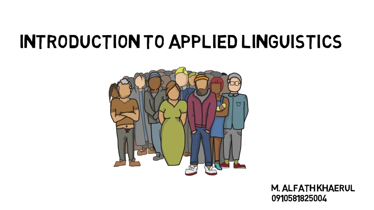 Assignment : 1. Introduction to Applied Linguistics