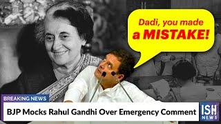 BJP Mocks Rahul Gandhi Over Emergency Comment