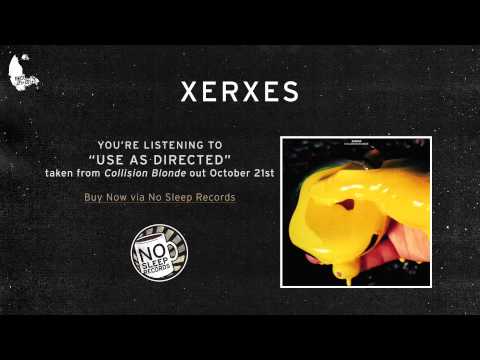 Xerxes - Use As Directed (Collision Blonde)