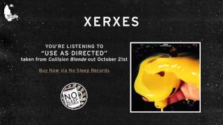 Xerxes - Use As Directed (Collision Blonde)