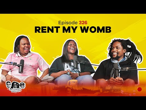 MIC CHEQUE PODCAST | Episode 326 | Rent my womb