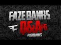 FaZe Banks: Q&A Episode 6 #AskBanks (FAZE5, The Move, Fakie) FaZe Banks: Q&A Episode 6 #AskBanks (FAZE5, The Move, Fakie)