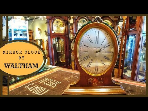 WALTHAM MIRROR MANTEL CLOCK