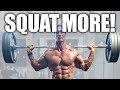 How to Squat More | Mike O'Hearn