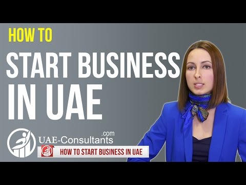 How to Start a Business in UAE