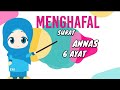 Menghafal Surat Annas Untuk TK PAUD