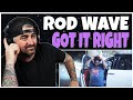 Rod Wave - Got It Right (Rock Artist Reaction)