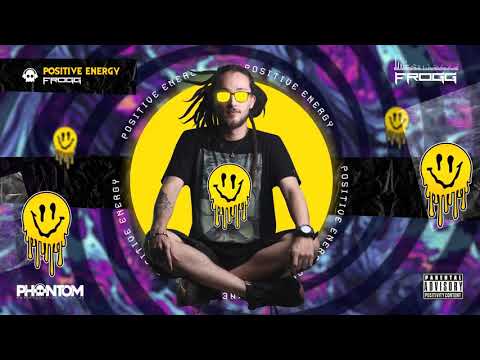 FROGG - POSITIVE ENERGY | OUT NOW !!