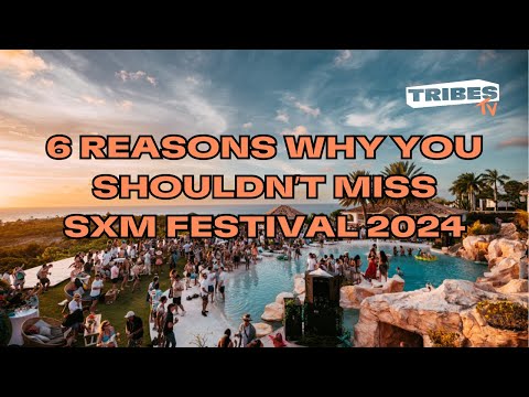 6 Reasons not to miss SXM 2024 🏝️