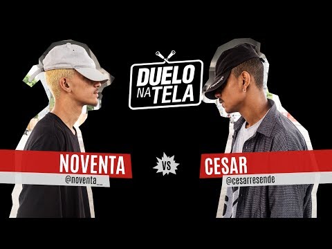 Noventa vs Cesar - Duelo na Tela #22 - Batevolta