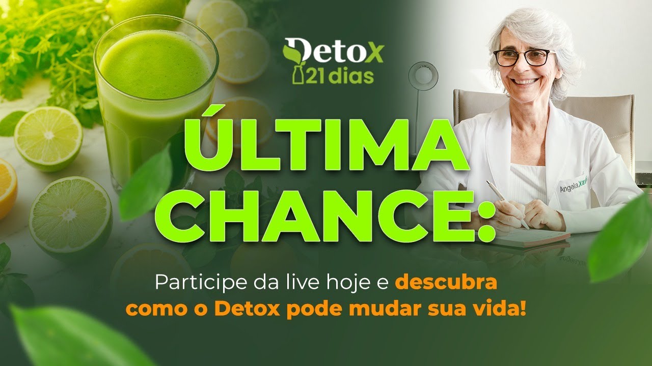 Última chance: Como o Detox 21 dias pode TRANSFORMAR sua saúde!