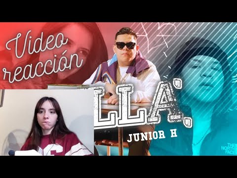 REACCIÓN || Junior H - Ella