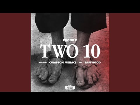 Two Ten (feat. Compton Menace & Eastwood)