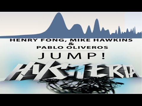 henry fong mike hawkins pablo oliveros - jump