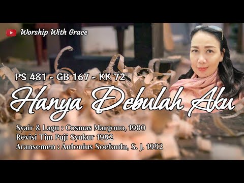 HANYA DEBULAH AKU | PS 481 | KK 72 | GB 167