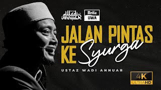 Download lagu [CERAMAH PENUH] - Jalan Pintas Ke Syurga | Ustaz Wadi Annuar mp3