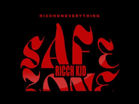 RICCH KID - SAFE ZONE - ( Official Video)