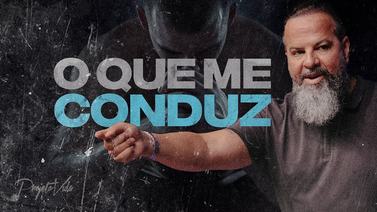 O Que Me Conduz | Joel Pereira | Projeto Vida