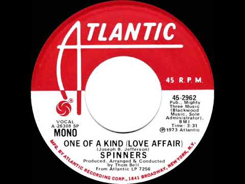 1973 Spinners - One Of A Kind (Love Affair) (mono radio promo 45)