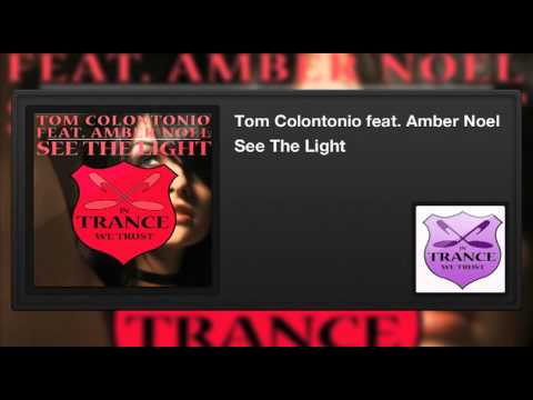 Tom Colontonio featuring Amber Noel - See The Light