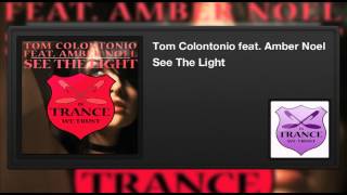 Tom Colontonio featuring Amber Noel - See The Light