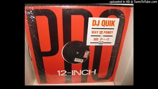 DJ QUIK  mo pussy ( album version 3,40 ) 1992.
