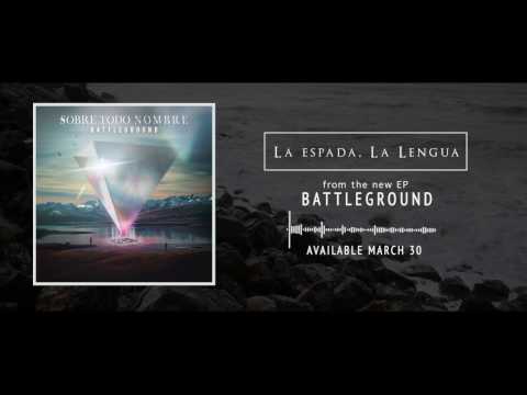 Sobre Todo Nombre - La Espada, La Lengua (Track Video)