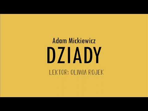 Adam Mickiewicz "Dziady" - część III | Oliwia Rojek