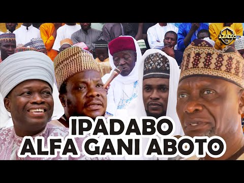 IPADABO ALFA GANI ABOTO. BY SHEIKH BUKHARI MUSA ATI IMAM OFFA.