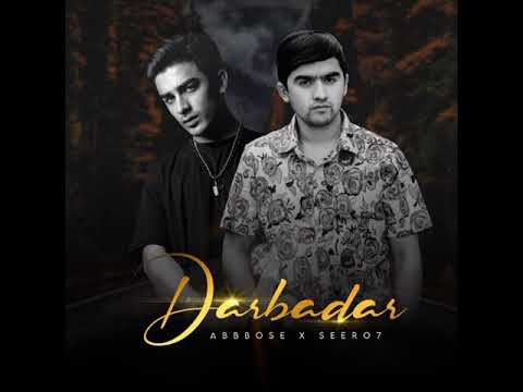 Seero7 ft. Abbbose_Darbadar (Audio)