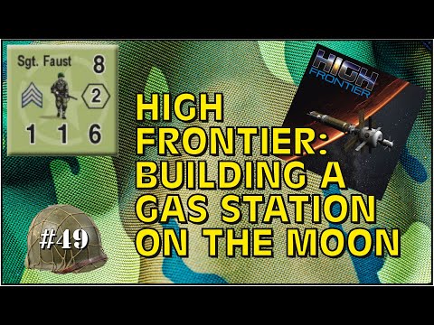 High Frontier Basic Game: Building a Gas Station on the Moon