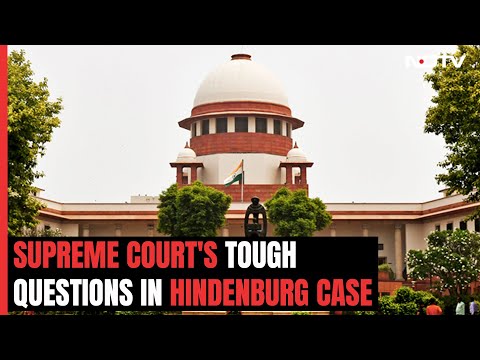 Adani vs Hindenburg Case | "What Proof Do You Have Against Adani Group?" SC Asks In Hindenburg Case